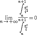 \lim_{n\to +\infty} \frac{\Bigint_n^{n+1} \frac{e^t}{t^2}}{\Bigint_n^{n+1} \frac{e^t}{t}} = 0